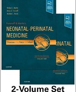 Fanaroff and Martin's Neonatal-Perinatal Medicine, 2-Volume Set: Diseases of the Fetus and Infant (Current Therapy in Neonatal-Perinatal Medicine) 11th Edition PDF