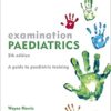 Examination Paediatrics 5th Edition PDF