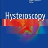 Hysteroscopy 1st ed. 2018 Edition PDF
