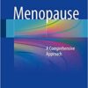 Menopause: A Comprehensive Approach 1st ed. 2017 Edition PDF