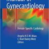 Manual of Gynecardiology: Female-Specific Cardiology 1st ed. 2017 Edition PDF