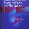 Nursing: Health Education and Improving Patient Self-Management 1st ed. 2018 Edition PDF