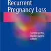 Recurrent Pregnancy Loss 1st ed. 2018 Edition PDF