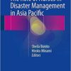 The Role of Nurses in Disaster Management in Asia Pacific 1st ed. 2017 Edition PDF