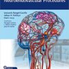Video Atlas of Neuroendovascular Procedures 1st Edition PDF & VIDEO