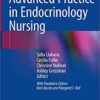 Advanced Practice in Endocrinology Nursing 1st ed. 2019 Edition PDF