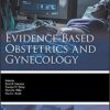 Evidence-based Obstetrics and Gynecology (Evidence-Based Medicine) 1st Edition PDF