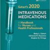 Gahart's 2020 Intravenous Medications: A Handbook for Nurses and Health Professionals 36th Edition PDF