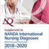 Supplement to NANDA International Nursing Diagnoses: Definitions and Classification, 2018–2020 (11th Edition): New things you need to know 11th Edition PDF
