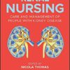 Renal Nursing: Care and Management of People with Kidney Disease 5th Edition PDF