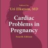 Cardiac Problems in Pregnancy 4th Edition PDF