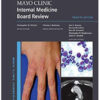 Mayo Clinic Internal Medicine Board Review (Mayo Clinic Scientific Press) 12th PDF