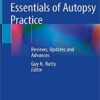 Essentials of Autopsy Practice: Reviews, Updates and Advances 1st ed. 2019 Edition PDF