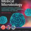 Medical Microbiology: A Guide to Microbial Infections: Pathogenesis, Immunity, Laboratory Investigation and Control 19th Edition PDF