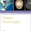 Pediatric Neurosurgery (Neurosurgery by Example) 1st Edition PDF