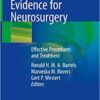 Evidence for Neurosurgery: Effective Procedures and Treatment 1st ed. 2019 Edition PDF
