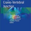 Surgery of the Cranio-Vertebral Junction 1st ed. 2020 Edition PDF