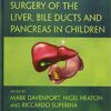 Surgery of the Liver, Bile Ducts and Pancreas in Children 3rd Edition PDF
