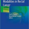 New Treatment Modalities in Rectal Cancer 1st ed. 2020 Edition PDF