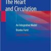 The Heart and Circulation: An Integrative Model 2nd ed. 2020 Edition PDF