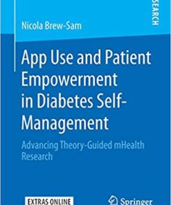 App Use and Patient Empowerment in Diabetes Self-Management: Advancing Theory-Guided mHealth Research  2020 PDF