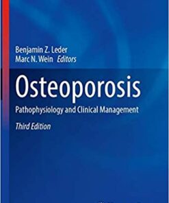 Osteoporosis: Pathophysiology and Clinical Management (Contemporary Endocrinology) 3rd ed. 2020 Edition PDF