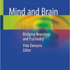 Mind and Brain: Bridging Neurology and Psychiatry 1st ed. 2020 Edition PDF