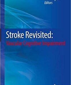 Stroke Revisited: Vascular Cognitive Impairment 1st ed. 2020 Edition PDF