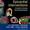 Percutaneous Epicardial Interventions: A Guide for Cardiac Electrophysiologists First Edition PDF