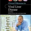 Clinical Dilemmas in Viral Liver Disease (Clinical Dilemmas (UK)) 2nd Edition PDF