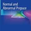 Normal and Abnormal Prepuce 1st ed. 2020 Edition PDF