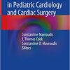 Bioethical Controversies in Pediatric Cardiology and Cardiac Surgery 1st ed. 2020 Edition PDF