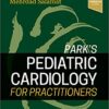 Park's Pediatric Cardiology for Practitioners 7th Edition PDF