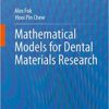 Mathematical Models for Dental Materials Research 1st ed. 2020 Edition PDF