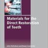 Materials for the Direct Restoration of Teeth  1st Edition PDF