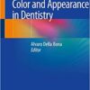 Color and Appearance in Dentistry 1st ed. 2020 Edition PDF