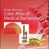 Color Atlas of Medical Bacteriology (ASM Books) 3rd Edition PDF