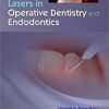 Laser in Operative Dentistry 1st Edition PDF