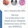 Dental Considerations for Medication-Related Osteonecrosis of the Jaw (MRONJ) 1st Edition PDF