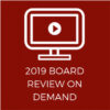 SCCT 2019 Board Review On Demand