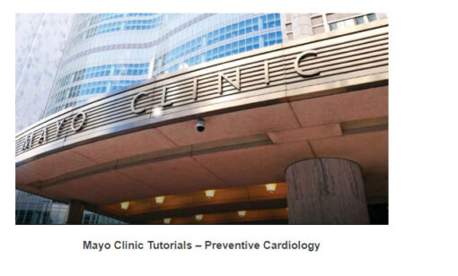 Mayo Clinic Tutorials – Preventive Cardiology