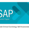 ACCSAP 9 : Adult Clinical Cardiology Self-Assessment Program