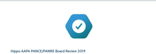 Hippo AAPA PANCE/PANRE Board Review 2019