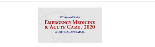 CCME Emergency Medicine & Acute Care: A Critical Appraisal Series 2020