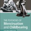 The Psychoses of Menstruation and Childbearing PDF