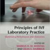 Principles of IVF Laboratory Practice: Optimizing Performance and Outcomes 1st Edition PDF