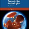 Regulating Assisted Reproductive Technologies: New Horizons (Cambridge Bioethics and Law) 1st Edition PDF