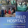 Field Hospitals: A Comprehensive Guide to Preparation and Operation PDF