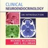 Clinical Neuroendocrinology: An Introduction 1st Edition PDF