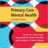 Primary Care Mental Health (Royal College of Psychiatrists) 2nd Edition PDF